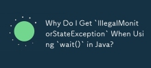 Why Do I Get `IllegalMonitorStateException` When Using `wait()` in Java?