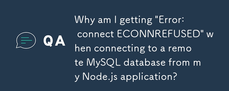 Node.js 애플리케이션에서 원격 MySQL 데이터베이스에 연결할 때 \