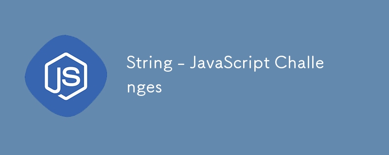 String – JavaScript-Herausforderungen