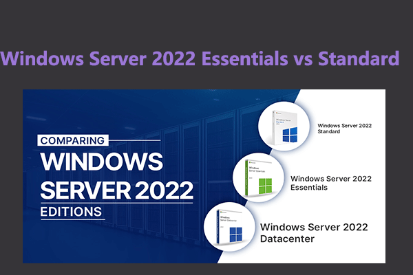 Windows Server 2022 Essentials vs Standard : choisissez lequel