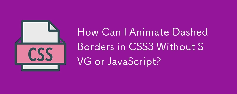 Bagaimanakah Saya Boleh Menghidupkan Sempadan Bergaris dalam CSS3 Tanpa SVG atau JavaScript?