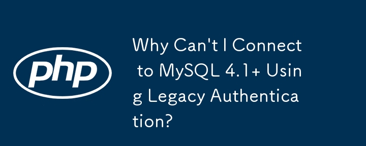 Mengapa Saya Tidak Boleh Menyambung ke MySQL 4.1 Menggunakan Pengesahan Legasi?