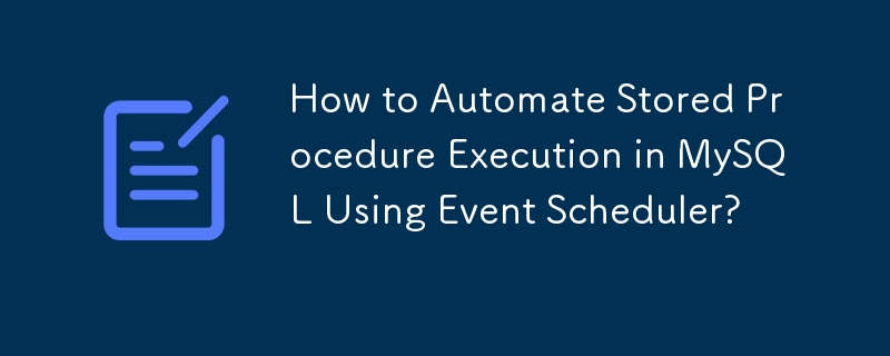 Bagaimana untuk mengautomasikan Pelaksanaan Prosedur Tersimpan dalam MySQL Menggunakan Penjadual Acara?