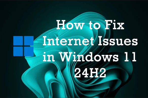 Windows 11 24H2 네트워크 문제가 있습니까? 문제를 해결하는 방법은 다음과 같습니다.