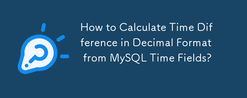 Comment calculer la différence de temps au format décimal à partir des champs de temps MySQL ?