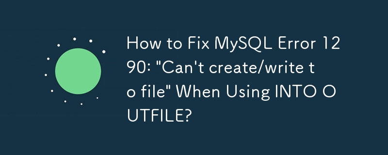 How to Fix MySQL Error 1290: \