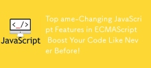 Top ame-Changing JavaScript Features in ECMAScript Boost Your Code Like Never Before!
