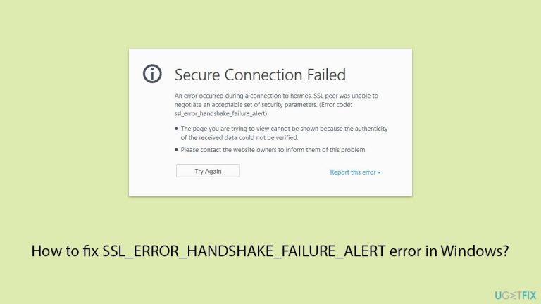 Bagaimana untuk membetulkan ralat SSL_ERROR_HANDSHAKE_FAILURE_ALERT dalam Windows?