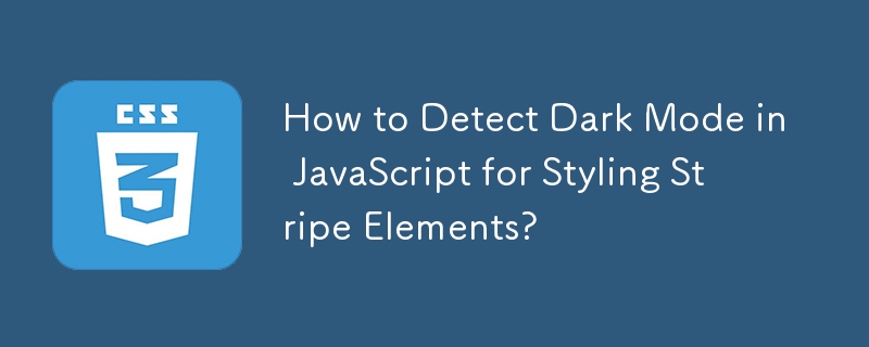 Wie erkennt man den Dunkelmodus in JavaScript für die Gestaltung von Streifenelementen?