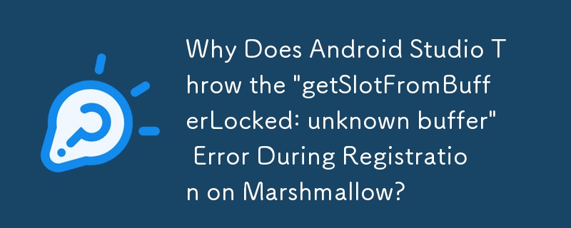 Marshmallow에 등록하는 동안 Android Studio에서 