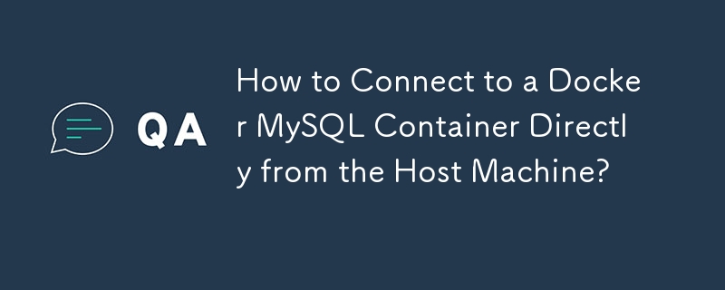 Bagaimana untuk Menyambung ke Kontena MySQL Docker Secara Terus dari Mesin Hos?