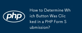 How to Determine Which Button Was Clicked in a PHP Form Submission?