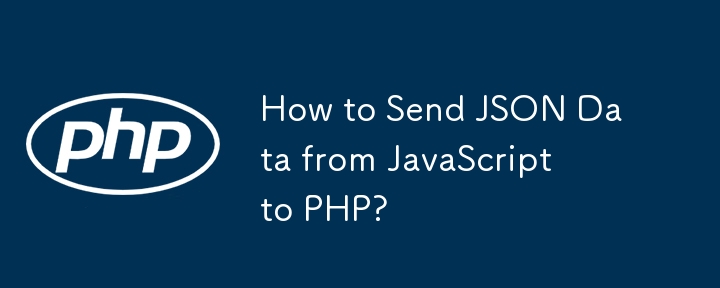 Bagaimana untuk Menghantar Data JSON dari JavaScript ke PHP?