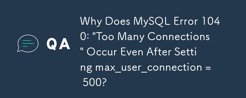 Why Does MySQL Error 1040: 