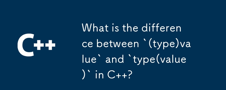 What is the difference between `(type)value` and `type(value)` in C  ?