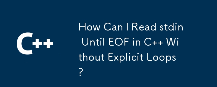 How Can I Read stdin Until EOF in C   Without Explicit Loops?