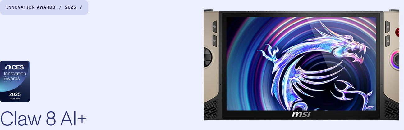 微星 Claw 8 AI+ 掌机获 CES 2025 创新奖,3A 游戏续航 4 小时以上