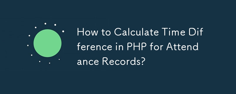 Comment calculer le décalage horaire en PHP pour les enregistrements de présence ?