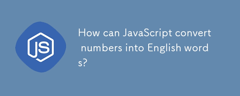 JavaScript 如何將數字轉換為英文單字？