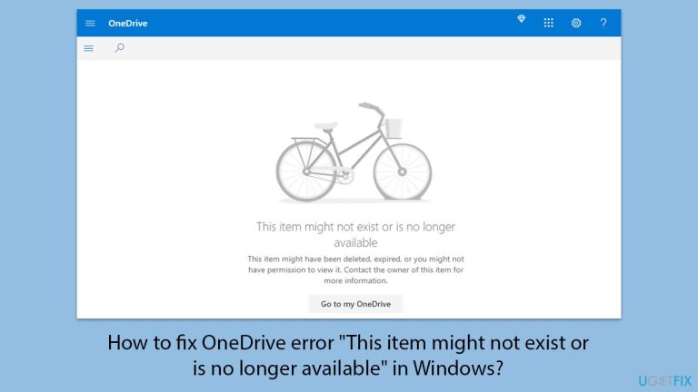 Bagaimana untuk membetulkan ralat OneDrive 'Item ini mungkin tidak wujud atau tidak lagi tersedia' dalam Windows?