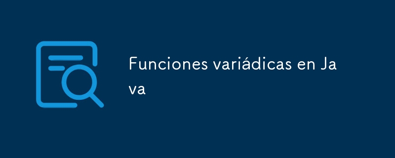 Fonctions variadiques en Java