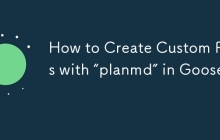 How to Create Custom Plans with “planmd” in Goose