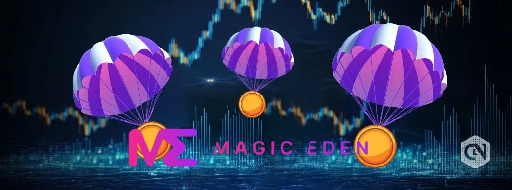 Magic Eden Unveils Details About Its Highly Anticipated ME Token Airdrop