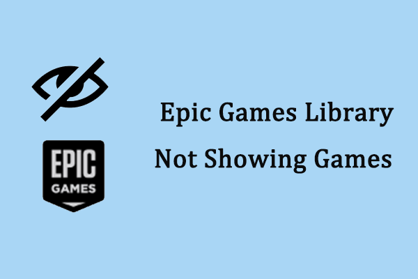 Effective Ways to Fix Epic Games Library Not Showing Games