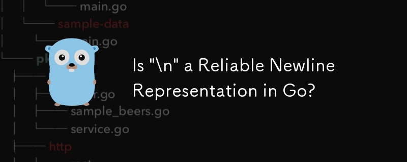 Ist „\n' eine zuverlässige Newline-Darstellung in Go?