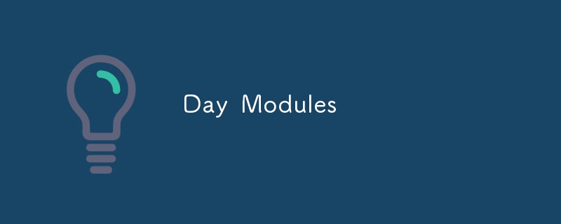 Tagesmodule