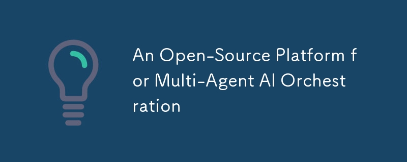 An Open-Source Platform for Multi-Agent AI Orchestration