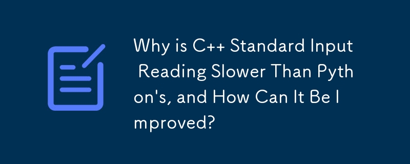 Mengapakah Bacaan Input Standard C Lebih Lambat Daripada Python dan Bagaimana Ia Boleh Diperbaiki?