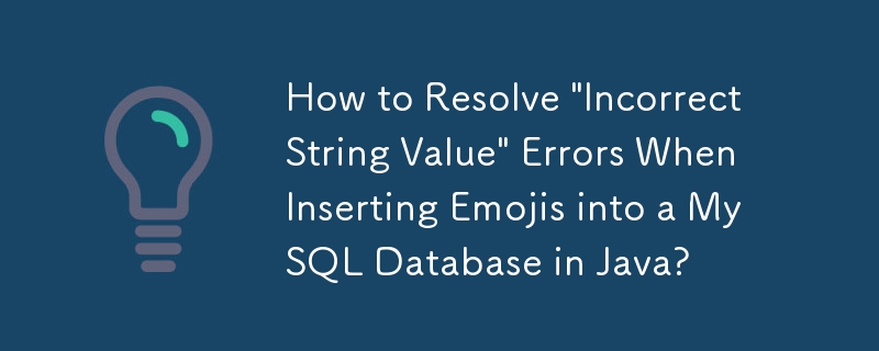 Java에서 MySQL 데이터베이스에 이모티콘을 삽입할 때 \'잘못된 문자열 값\' 오류를 해결하는 방법은 무엇입니까?