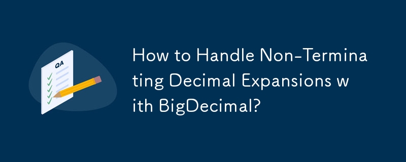 Bagaimana untuk Mengendalikan Pengembangan Perpuluhan Tidak Menamatkan dengan BigDecimal?