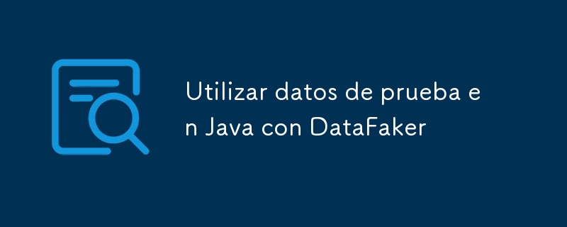 Use test data in Java with DataFaker