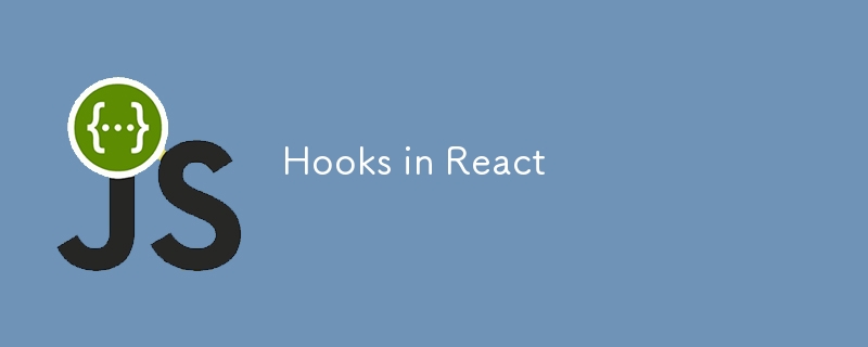 Hooks in React