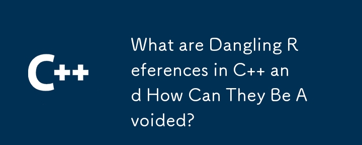 What are Dangling References in C   and How Can They Be Avoided?