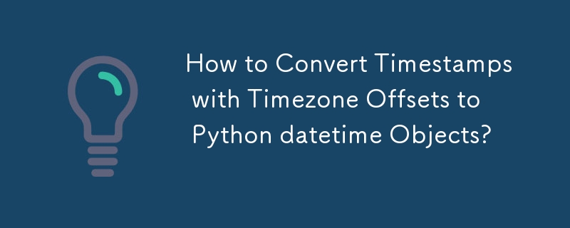 Bagaimana untuk Menukar Cap Masa dengan Offset Zon Waktu kepada Objek datetime Python?