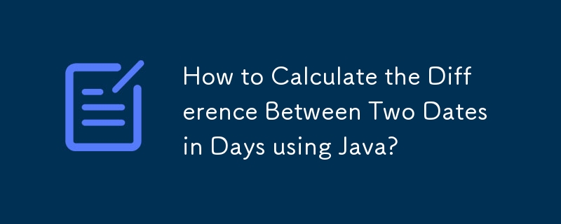 Comment calculer la différence entre deux dates en jours en utilisant Java ?