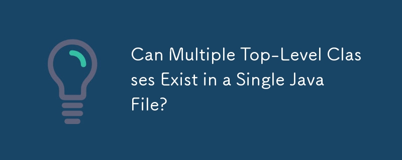 Bolehkah Berbilang Kelas Peringkat Atas Wujud dalam Fail Java Tunggal?