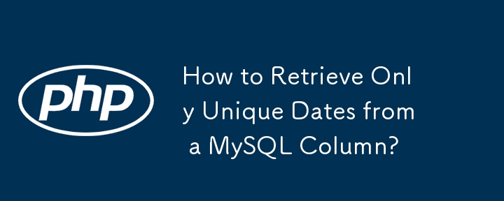 Bagaimana untuk Mendapatkan Hanya Tarikh Unik dari Lajur MySQL?