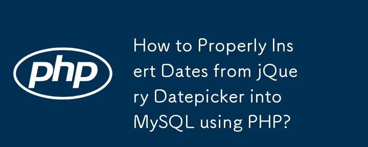 Wie füge ich mit PHP Daten aus jQuery Datepicker ordnungsgemäß in MySQL ein?