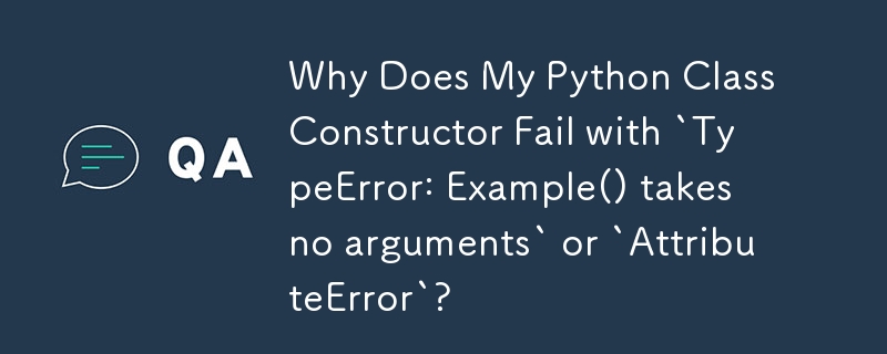 Pourquoi mon constructeur de classe Python échoue-t-il avec « TypeError : Sample() ne prend aucun argument » ou « AttributeError » ?