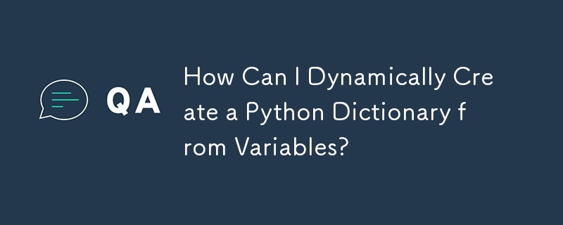 Bagaimanakah Saya Boleh Membuat Kamus Python Secara Dinamik daripada Pembolehubah?