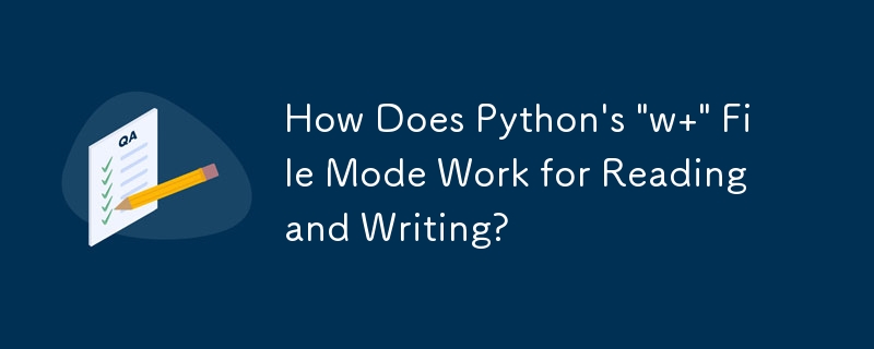 Python 的「w」檔案模式如何進行讀寫？