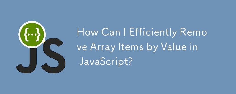 How Can I Efficiently Remove Array Items by Value in JavaScript?