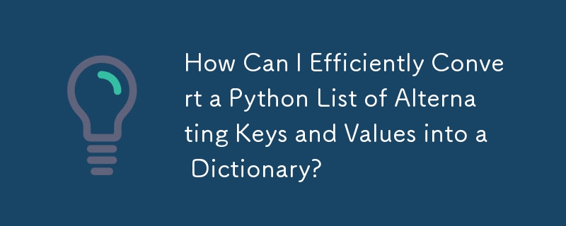 How Can I Efficiently Convert a Python List of Alternating Keys and ...