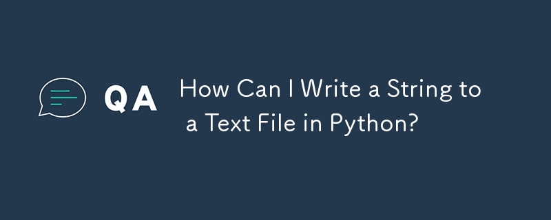 Wie kann ich in Python einen String in eine Textdatei schreiben?