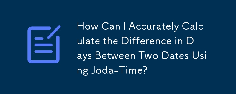 Bagaimanakah Saya Boleh Mengira Perbezaan dalam Hari Antara Dua Tarikh Dengan Tepat Menggunakan Joda-Time?