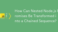 How Can Nested Node.js Promises Be Transformed into a Chained Sequence?